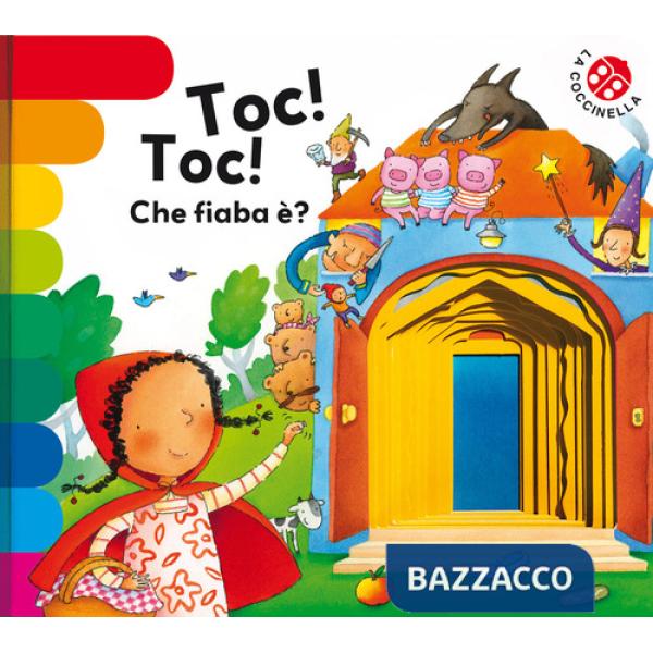 Toc toc... che fiaba è? Ediz. deluxe