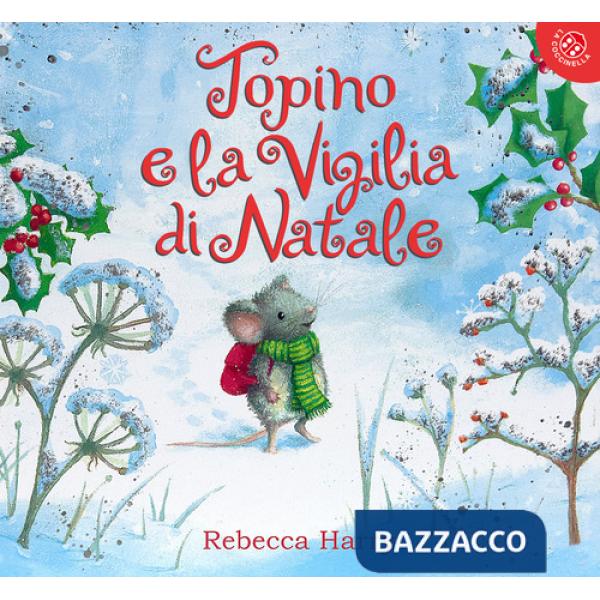 Topino e la vigilia di Natale. Ediz. a colori