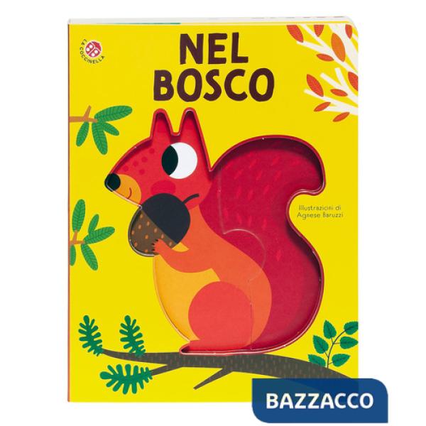 Nel bosco. Ediz. a colori