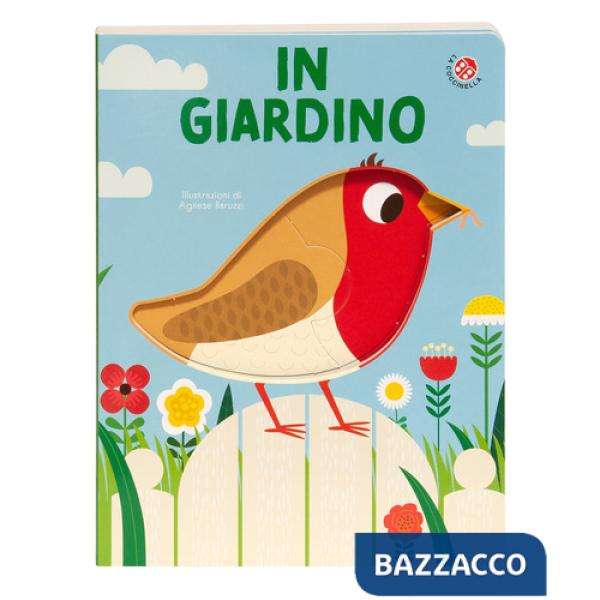 In giardino. Ediz. a colori