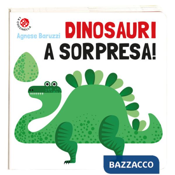 Dinosauri a sorpresa! Ediz. a colori