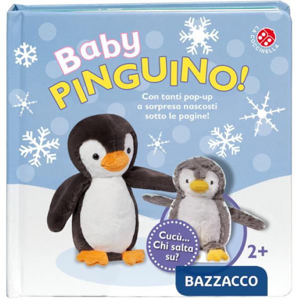 Baby pinguino. Cucù... chi salta su? Libro pop-up. Ediz. a colori