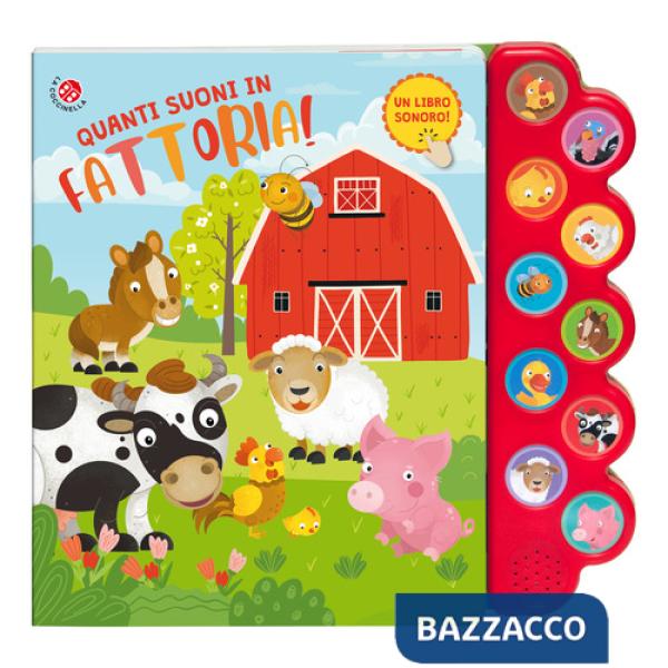Quanti suoni in fattoria! Libro sonoro. Ediz. a colori