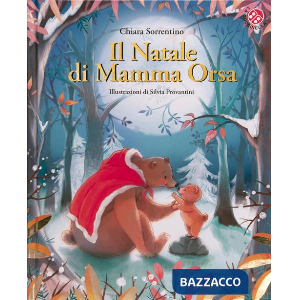 Natale di mamma Orsa. Ediz. a colori (Il)
