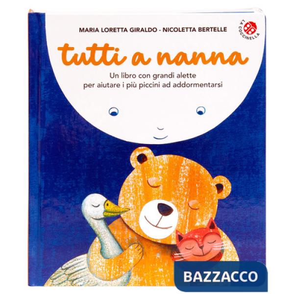 Tutti a nanna! Ediz. a colori