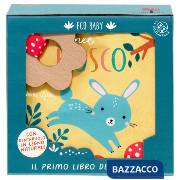 Nel bosco. Ediz. a colori. Con dentaruolo in legno naturale