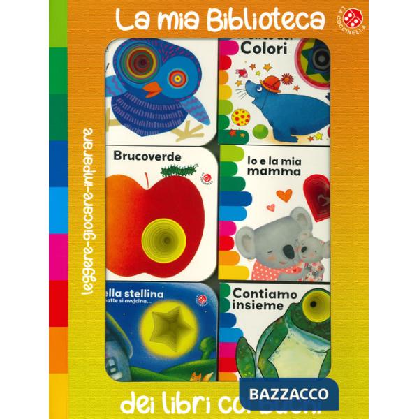 Mia biblioteca dei libri coi buchi. Ediz. a colori (La)