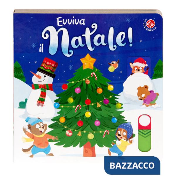 Evviva il Natale! Ediz. a colori