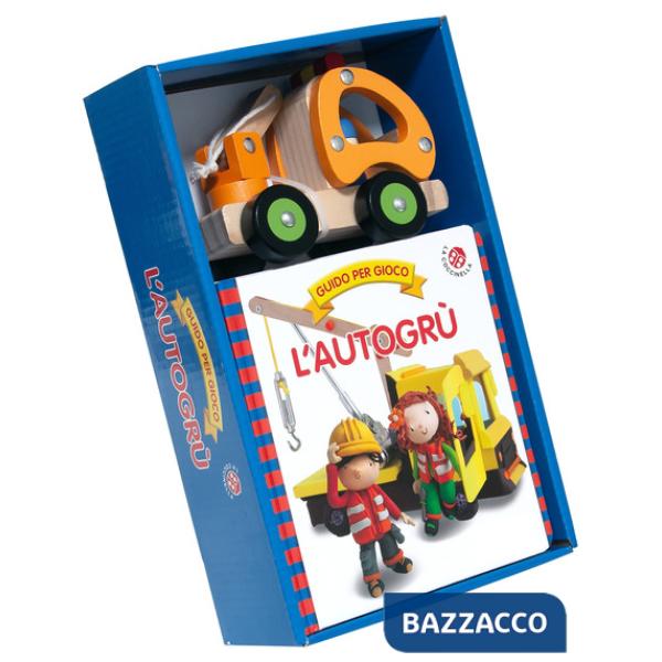 Autogrù. Ediz. a colori. Con giocattolo (L')