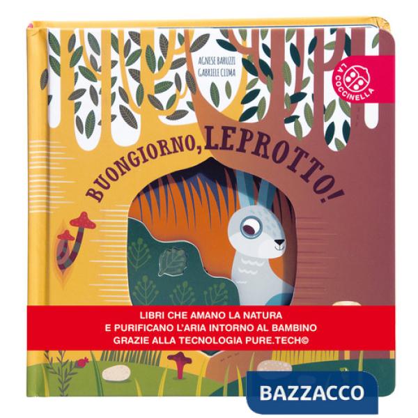 Buongiorno, leprotto! Ediz. a colori