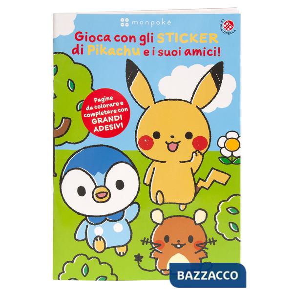 Gioca con gli sticker di Pikachu e i suoi amici! Monpokè. Ediz. a colori