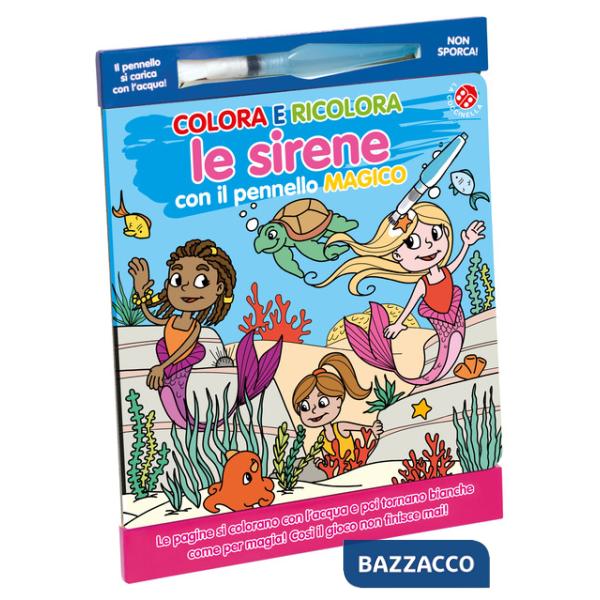 Colora e ricolora le sirene. Ediz. illustrata. Con pennello