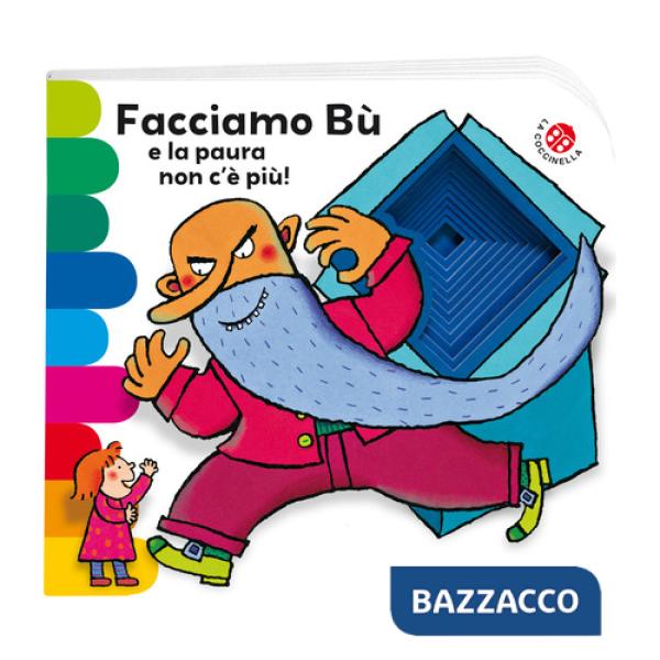 Facciamo bù e la paura non c'è più! Ediz. illustrata