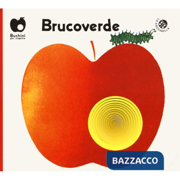 Brucoverde. Ediz. a colori (edizione speciale disponibile per le librerie fisiche)