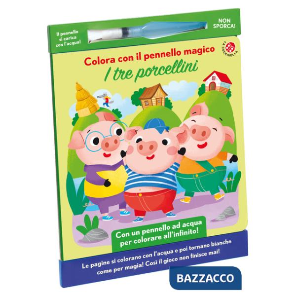 Tre porcellini. Colora con il pennello magico. Ediz. illustrata. Con gadget (I)
