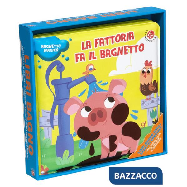 Fattoria fa il bagnetto. Ediz. a colori (La)