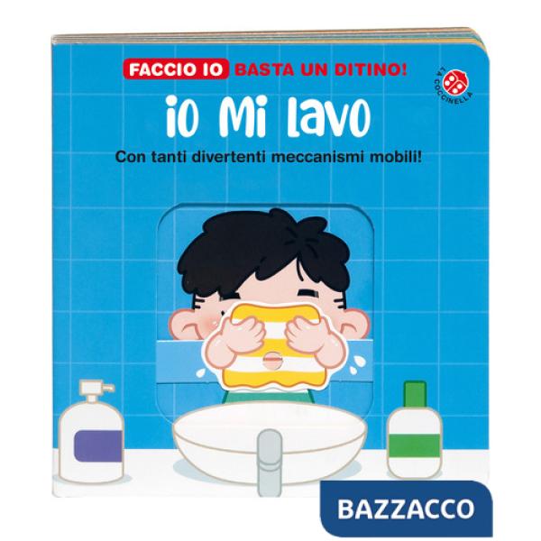 Io mi lavo. Ediz. a colori