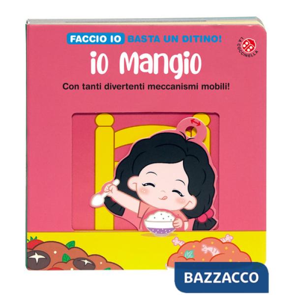 Io mangio. Ediz. a colori