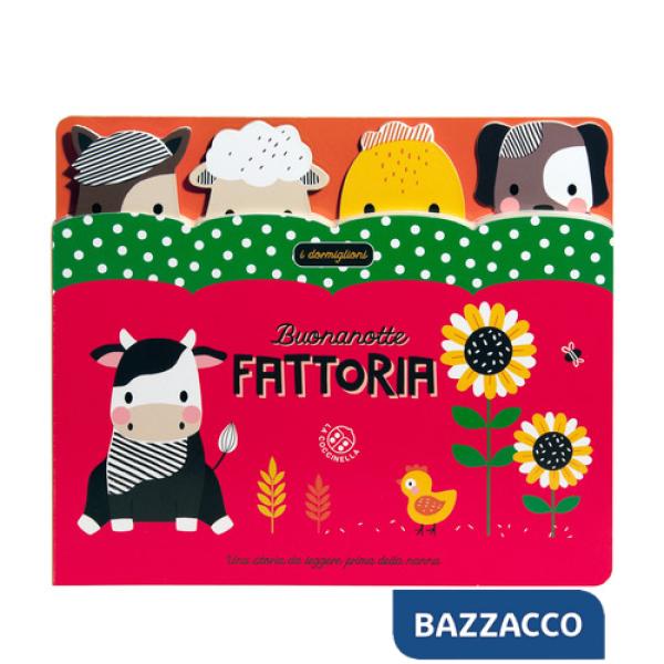 Buonanotte fattoria. Ediz. a colori