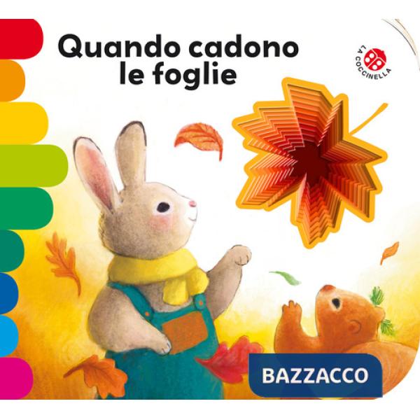 Quando cadono le foglie. Ediz. a colori