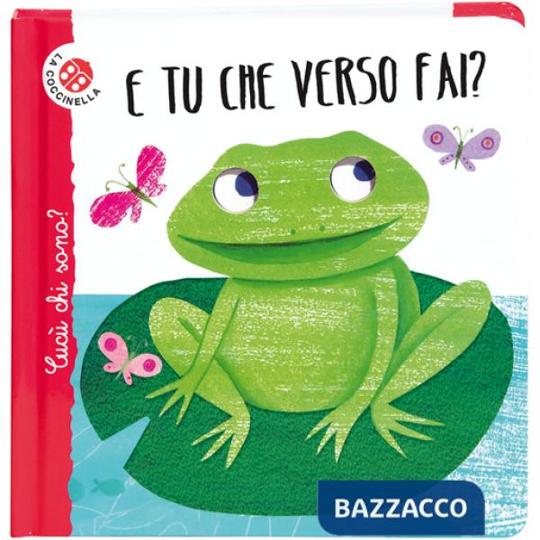E tu che verso fai? Cucù chi sono? Ediz. deluxe