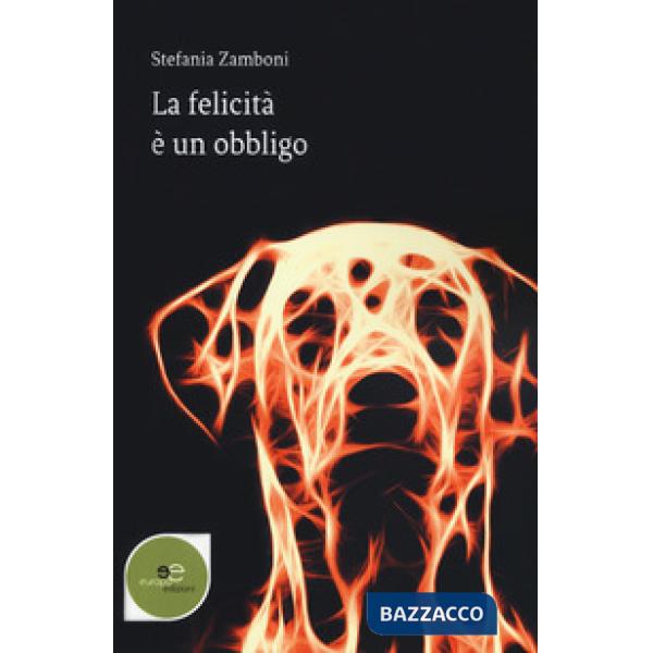 Felicità è un obbligo (La)