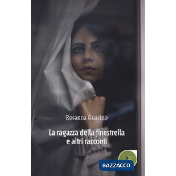 Ragazza della finestrella e altri racconti (La)