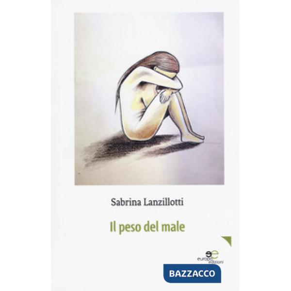 Peso del male (Il)