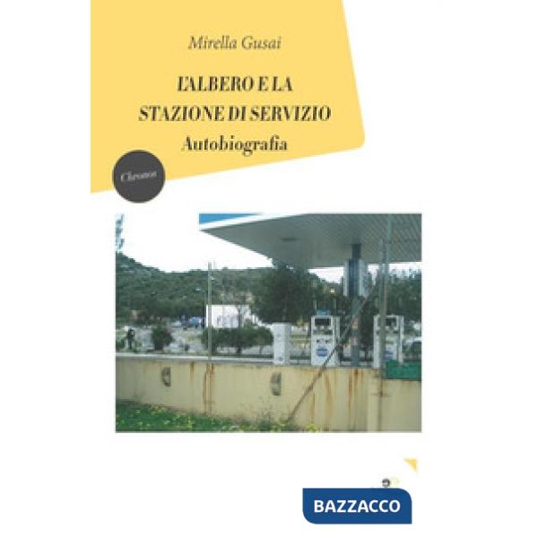 Albero e la stazione di servizio (L')