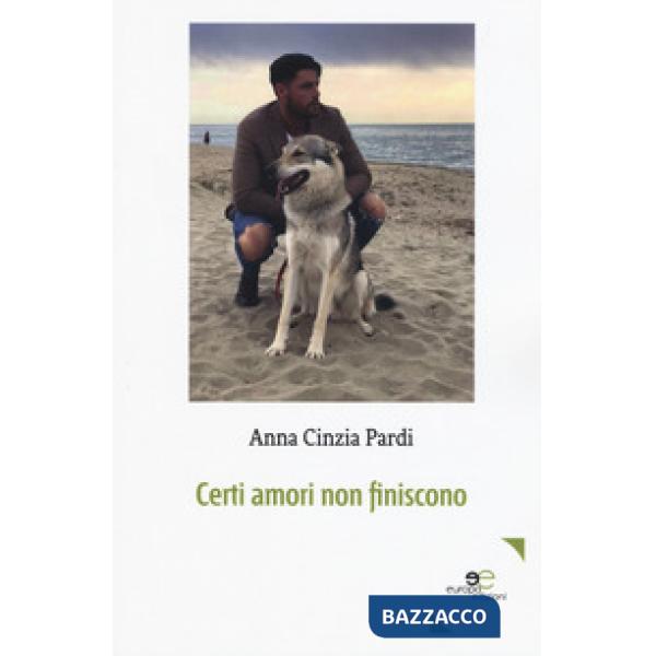 Certi amori non finiscono