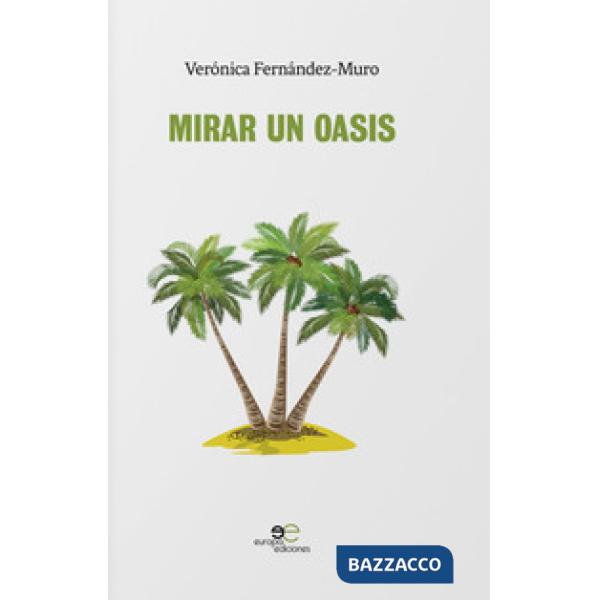 Mirar un oasis