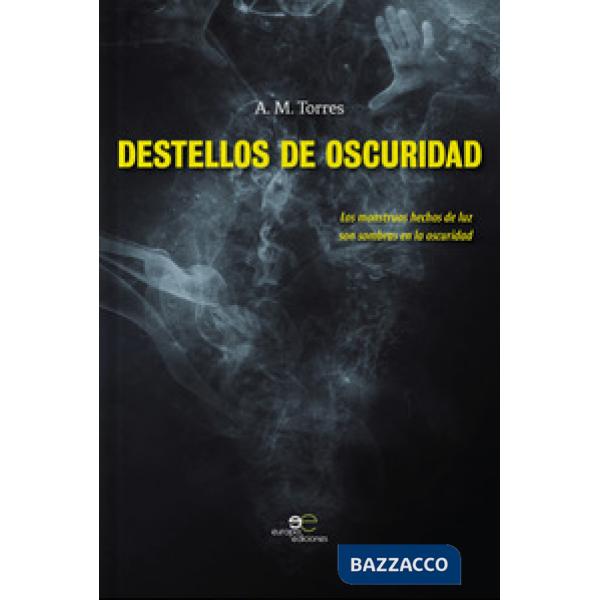 Destellos de oscuridad