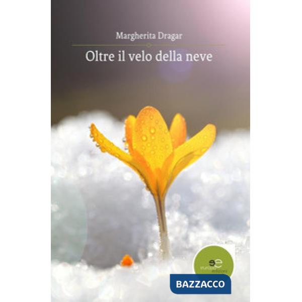 Oltre il velo della neve
