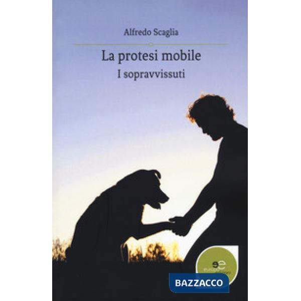 Protesi mobile. I sopravvissuti (La)