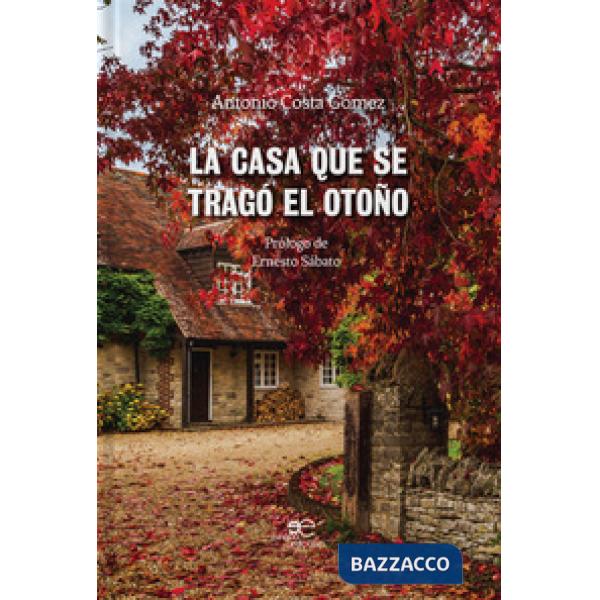 Casa que se tragó el otoño (La)