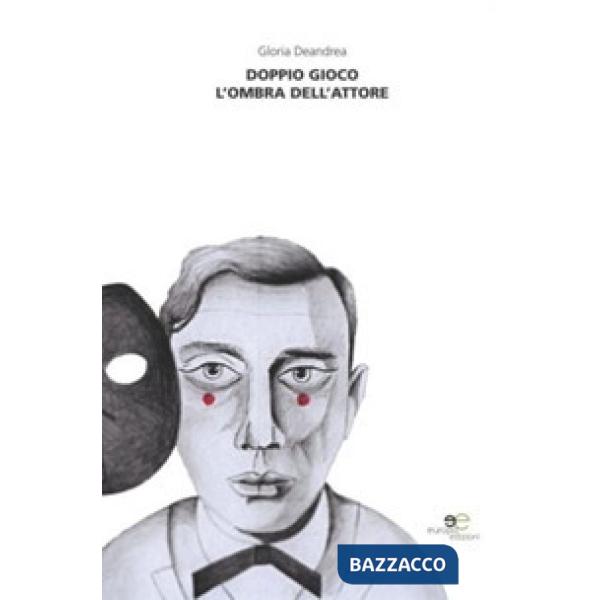 Doppio gioco-L'ombra dell'attore