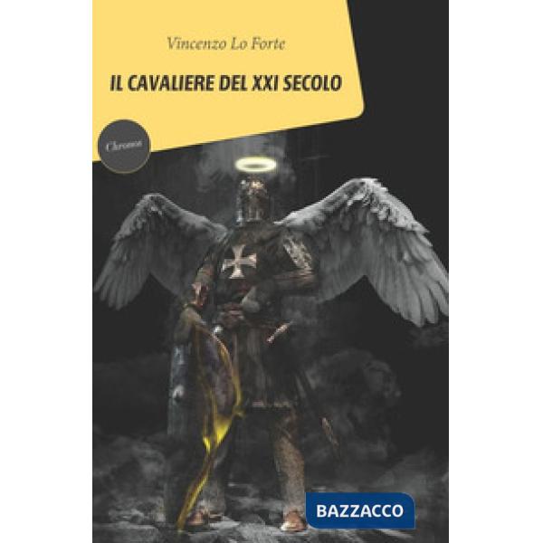 Cavaliere del XXI secolo (Il)