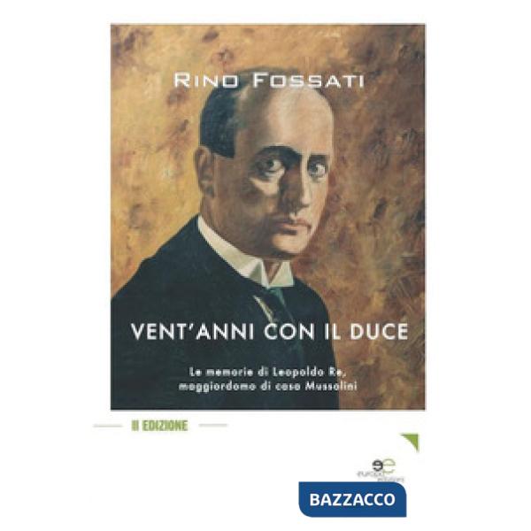 Vent'anni con il duce