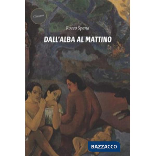 Dall'alba al mattino