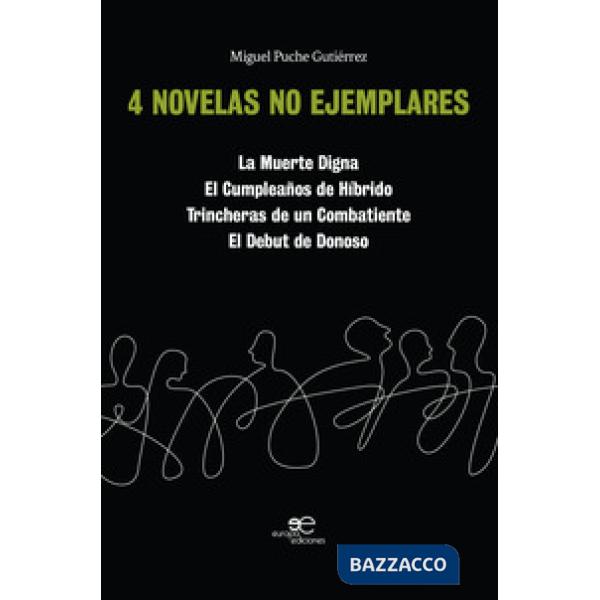 4 novelas no ejemplares