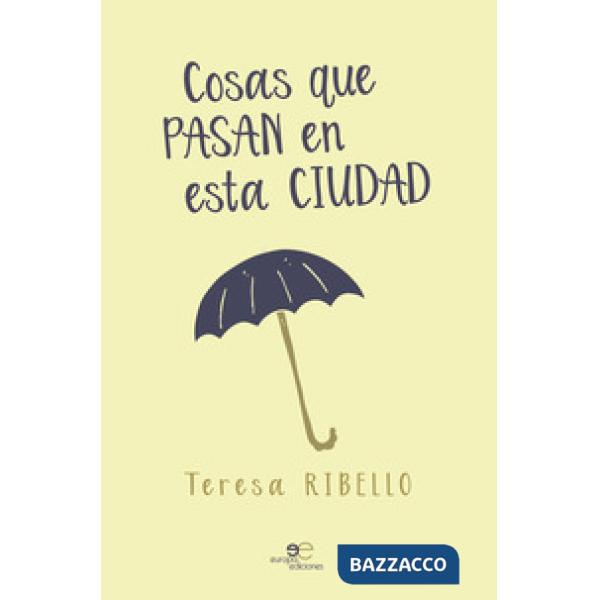 Cosas que pasan en esta ciudad