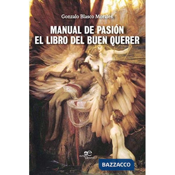 Manual de pasión el libro del buen querer