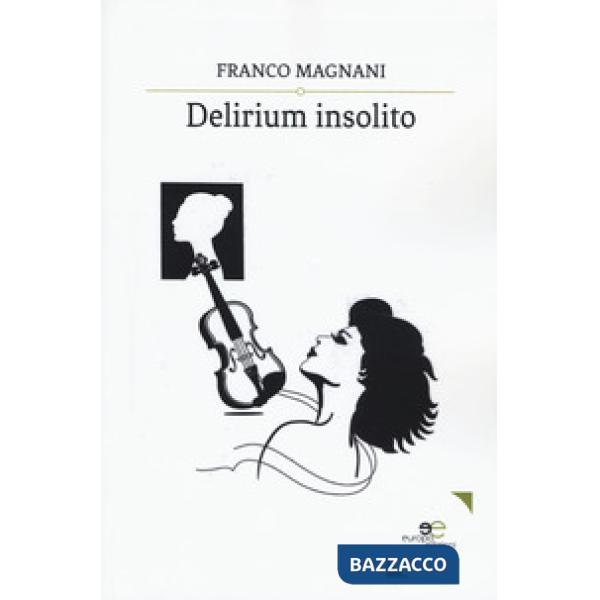 Delirium insolito