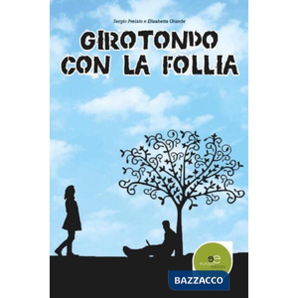 Girotondo con la follia
