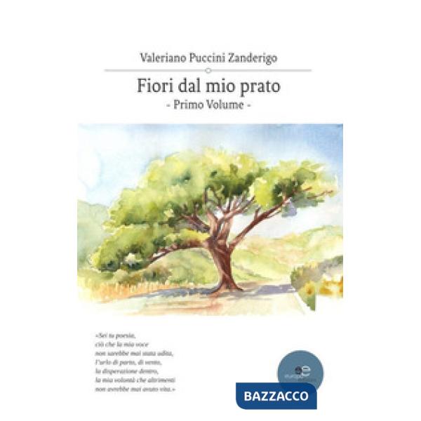 Fiori dal mio prato. Vol. 1