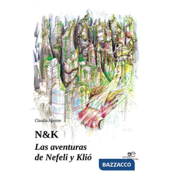 N&K. Las aventuras de Nefeli y Klió