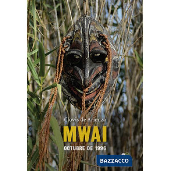 Mwai. Octubre de 1996