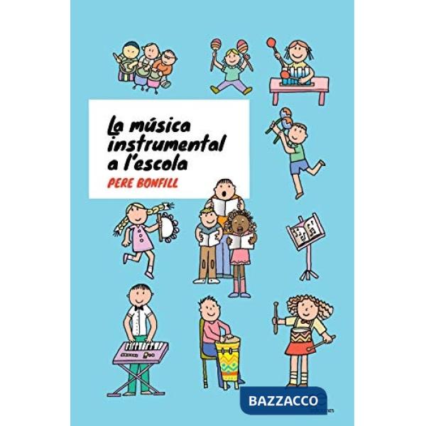 Música instrumental a l'escola (La)
