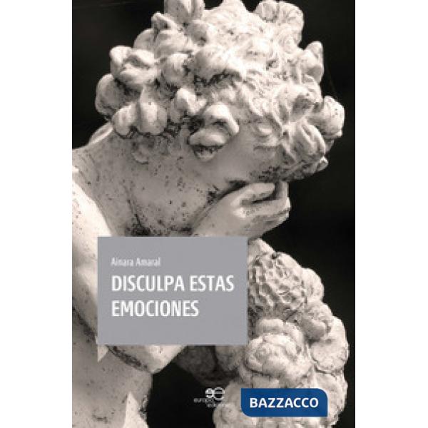 Disculpa estas emociones