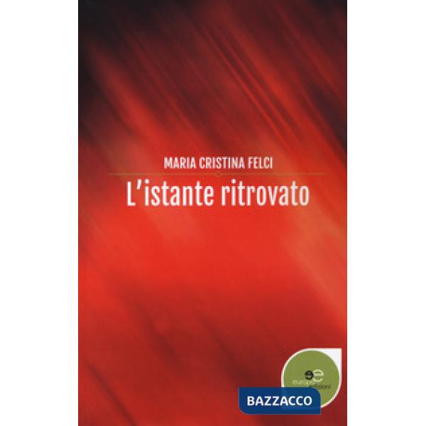 Istante ritrovato (L')